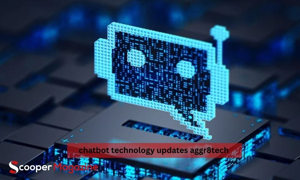 chatbot technology updates aggr8tech