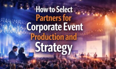 How to Select Partners for Corporate Event Production and Strategy